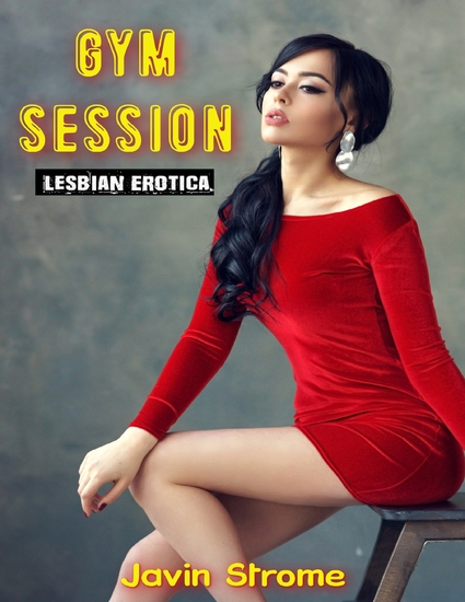 Gym Session: Lesbian Erotica - cover