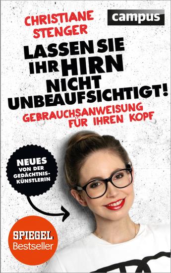 Lassen Sie Ihr Hirn nicht unbeaufsichtigt! - Gebrauchsanweisung für Ihren Kopf - cover