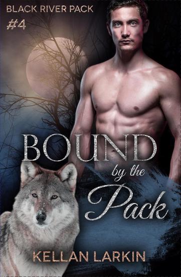 Bound by the Pack - Black River Pack #4 - cover