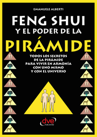 Feng Shui y El Poder de La Piramide