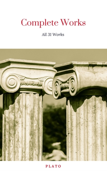 Plato: Complete Works (With Included Audiobooks & Aristotle's Organon) - cover