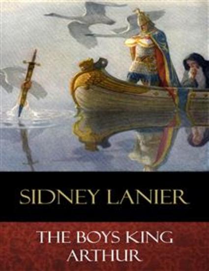 The Boys King Arthur - Illustrated - cover
