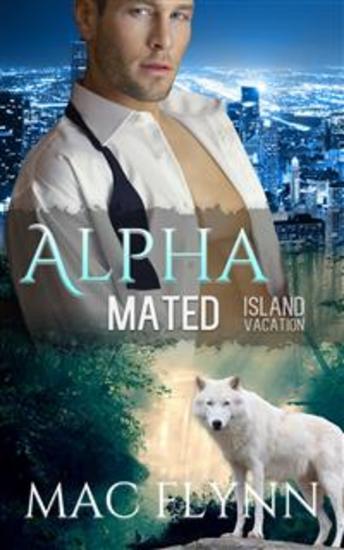 Island Vacation: Alpha Mated Book 2 - cover