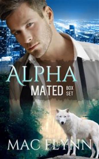 Alpha Mated Box Set: Werewolf Shifter Romance - cover