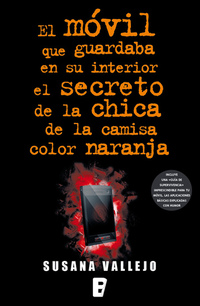 El móvil que guardaba en su interior el secreto de la chica de la camisa color naranja