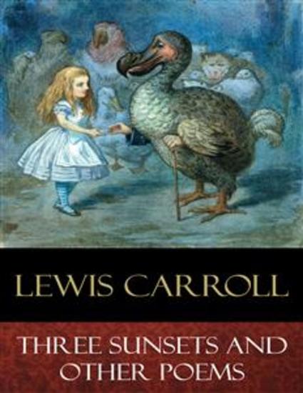 Three Sunsets and Other Poems - Illustrated - cover