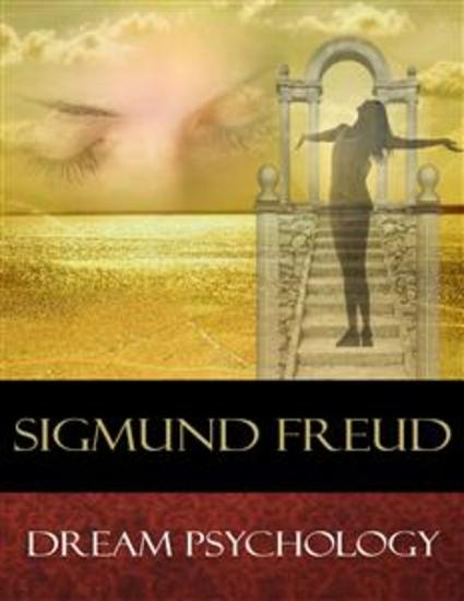 Dream Psychology - Psychoanalysis for Beginners - cover