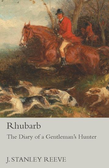 Rhubarb - The Diary of a Gentleman's Hunter - cover