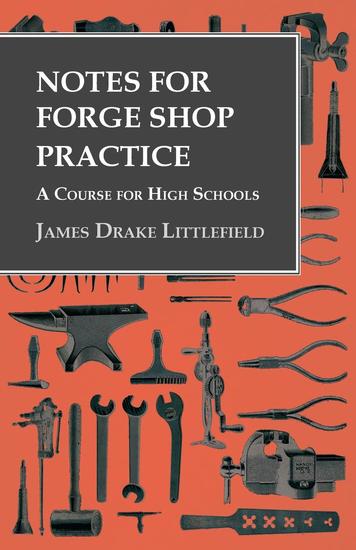Notes for Forge Shop Practice - A Course for High Schools - cover