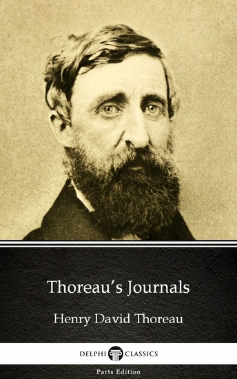 Thoreau’s Journals by Henry David Thoreau - Delphi Classics (Illustrated) - cover