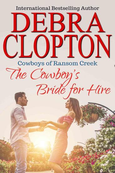 The Cowboy’s Bride for Hire - Cowboys of Ransom Creek #2 - cover