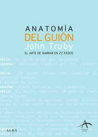 Anatomía del guión - El arte de narrar en 22 pasos