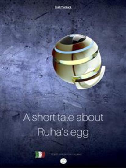 Short tale about Ruha’s Egg - favola di Ruha con testo a fronte in italiano - cover