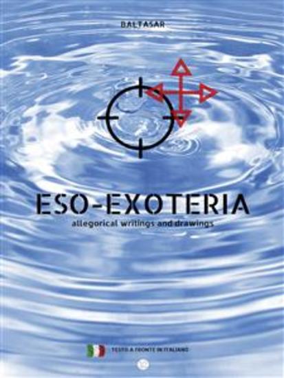 eso-exoteria - allegorical writings and drawings (con testo a fronte in italiano) - cover