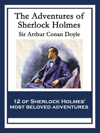 The Adventures of Sherlock Holmes - With linked Table of Contents - cover