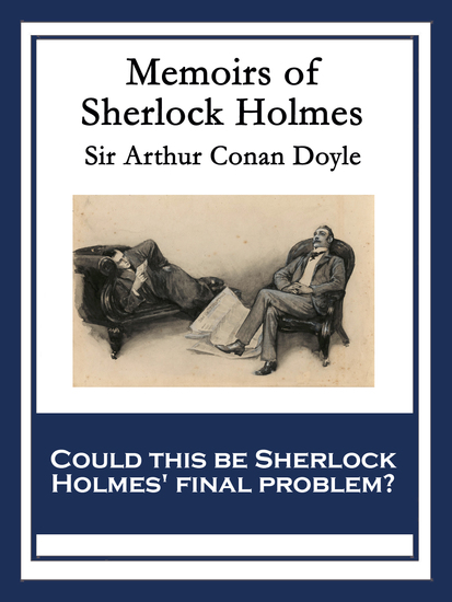 Memoirs of Sherlock Holmes - With linked Table of Contents - cover