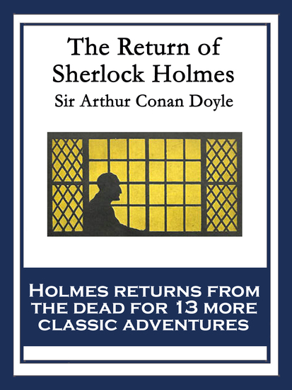 The Return of Sherlock Holmes - With linked Table of Contents - cover