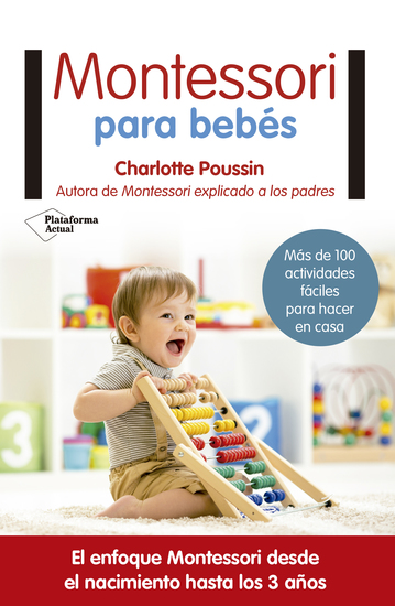 Montessori para bebés - El enfoque Montessori desde el nacimiento hasta los 3 años - cover