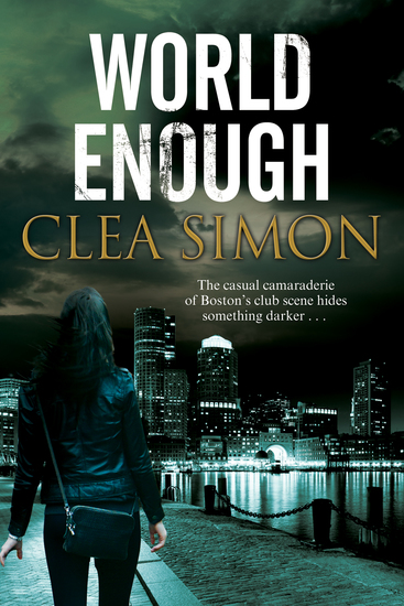 World Enough - A Boston-based noir mystery - cover