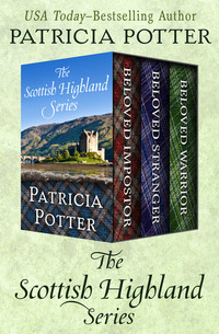 The Scottish Highland Series - Beloved Impostor Beloved Stranger and Beloved Warrior