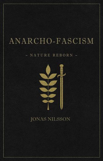 Anarcho-Fascism - Nature Reborn - cover