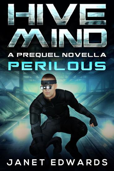 Perilous: Hive Mind A Prequel Novella - Hive Mind #05 - cover