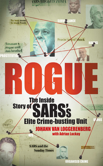 Rogue - The Inside Story of SARS's Elite Crime-busting Unit - cover