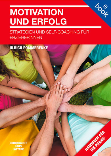 Motivation und Erfolg - Strategien und Self-Coaching für Erzieherinnen - cover