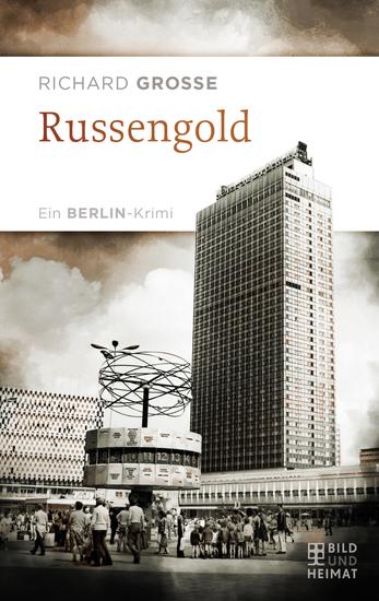 Russengold - Ein Berlin-Krimi - cover