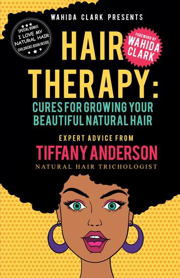 Hair Therapy - Cures For Growing Your Beautiful Natural Hair - cover