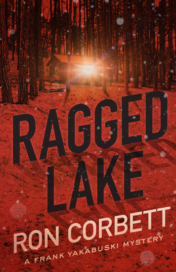 Ragged Lake - A Frank Yakabuski Mystery - cover
