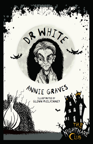 The Nightmare Club: Dr White - cover