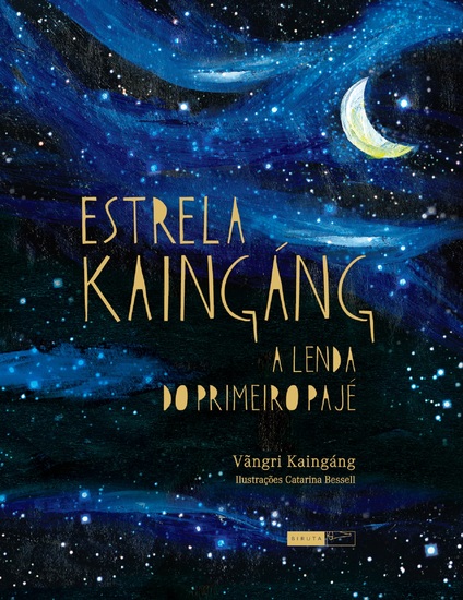 Estrela Kaingáng: a lenda do primeiro pajé - cover