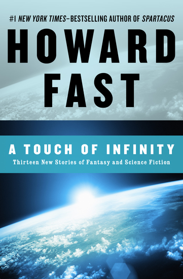 A Touch of Infinity - Thirteen New Stories of Fantasy and Science Fiction - cover