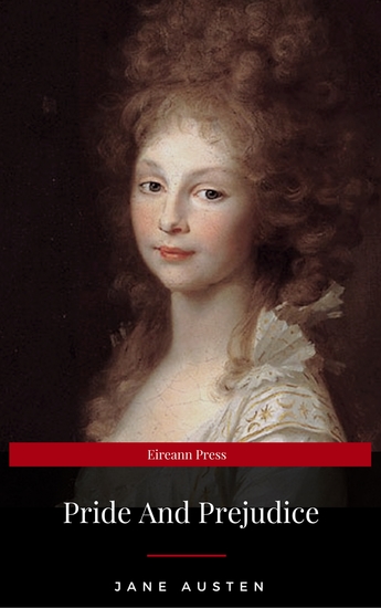 The Annotated Pride and Prejudice: A Revised and Expanded Edition - cover