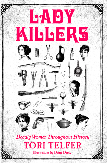 Lady Killers - Deadly Women Throughout History - cover
