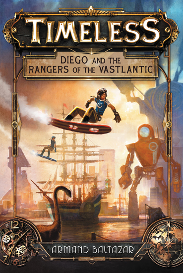 Timeless: Diego and the Rangers of the Vastlantic - cover