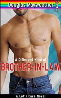 A Different Kind of Brother-In-Law