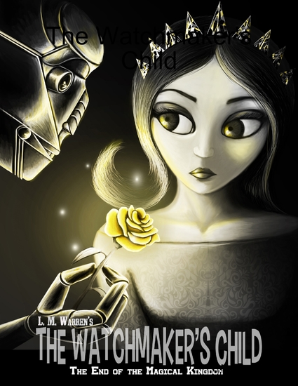 The End of the Magical Kingdom: The Watchmaker's Child - cover