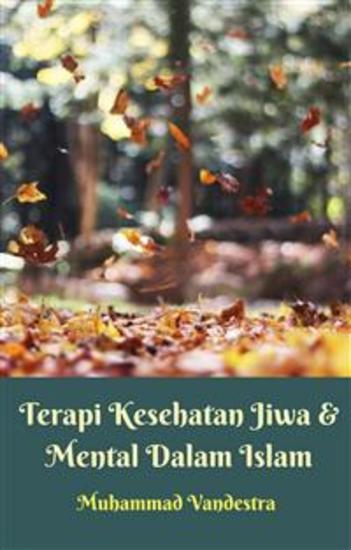 Terapi Kesehatan Jiwa & Mental Dalam Islam - cover