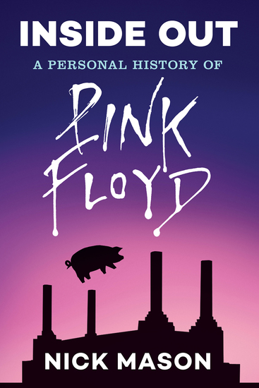 Inside Out: A Personal History of Pink Floyd (Reading Edition) - cover