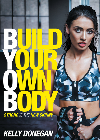 Build Your Own Body - Strong is the New Skinny - cover