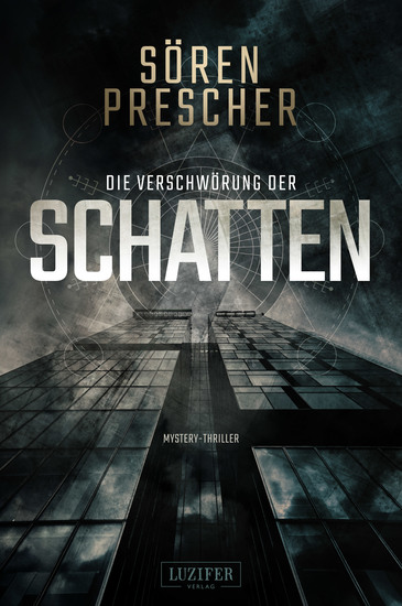 DIE VERSCHWÖRUNG DER SCHATTEN - Mystery-Thriller - cover