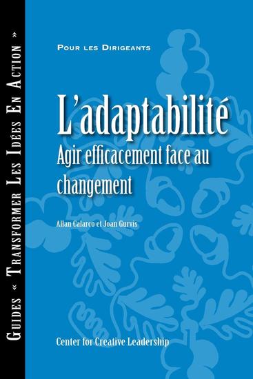 Adaptability: Responding Effectively to Change (French) - cover