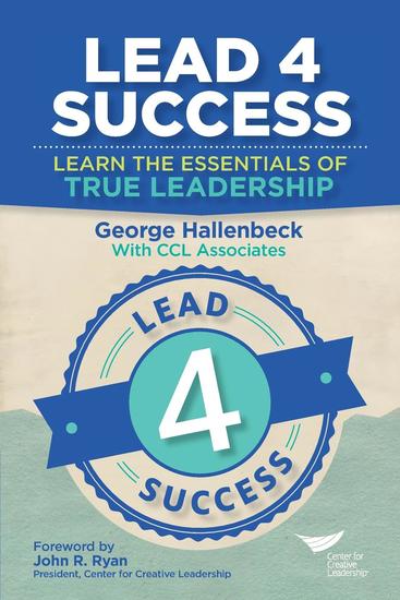 Lead 4 Success: Learn the Essentials of True Leadership - cover