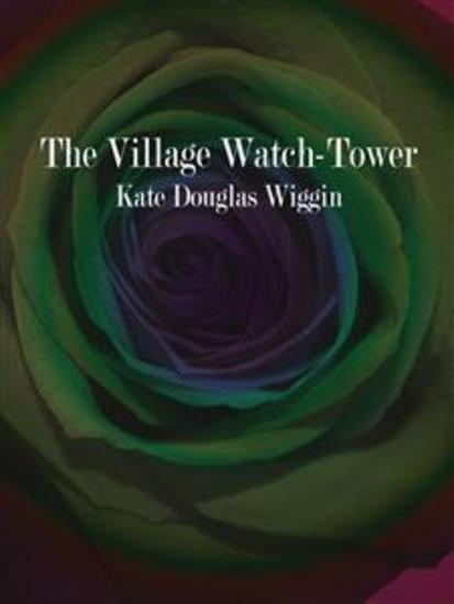 The Village Watch-Tower - cover