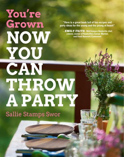 You're Grown-NOW YOU CAN THROW A PARTY - cover