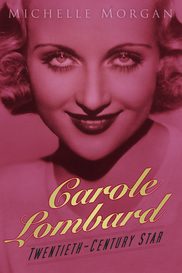 Carole Lombard - Twentieth-Century Star - cover