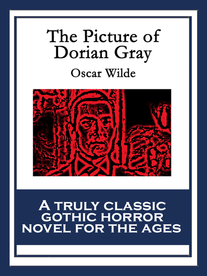 an analysis of dorian gray by oscar wilde Articles wilde and morality peter benson deconstructs the moral intrigues of dorian gray “the good ended happily, and the bad unhappily that is what fiction means” miss prism in the importance of being earnest. an analysis of dorian gray by oscar wilde Articles wilde and morality peter benson deconstructs the moral intrigues of dorian gray “the good ended happily, and the bad unhappily that is what fiction means” miss prism in the importance of being earnest.