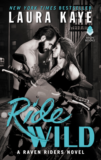 Ride Wild - A Raven Riders Novel - cover